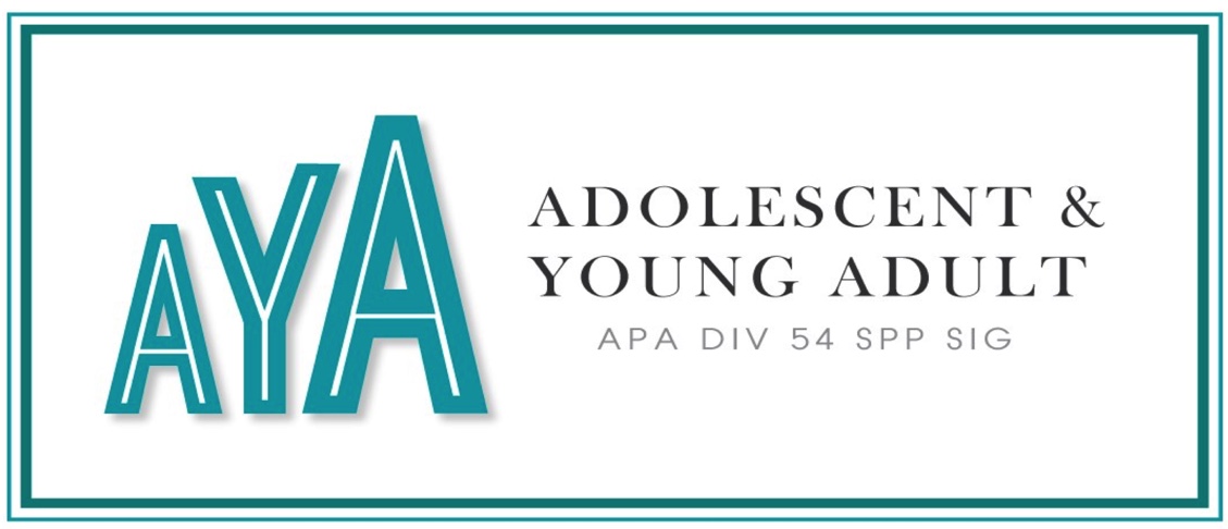Adolescent & Young Adult Resource Bank (AYA SIG of APA Div54) - Society ...